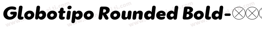 Globotipo Rounded Bold字体转换